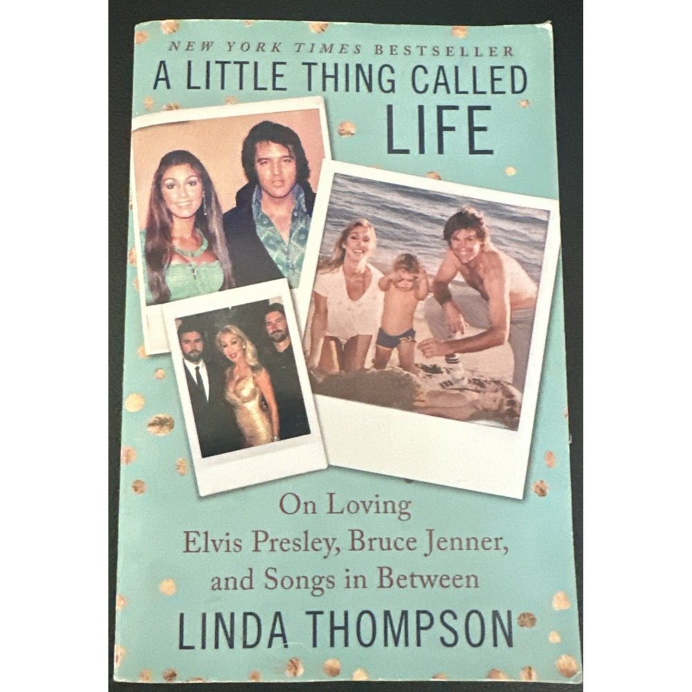 A Little Thing Called Life: On Loving Elvis Presley, Bruce Jenner, and Songs...
